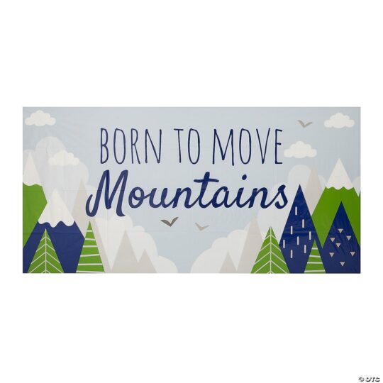 Born to Move Mountains Banner